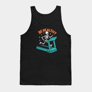 Be Healthy Tank Top